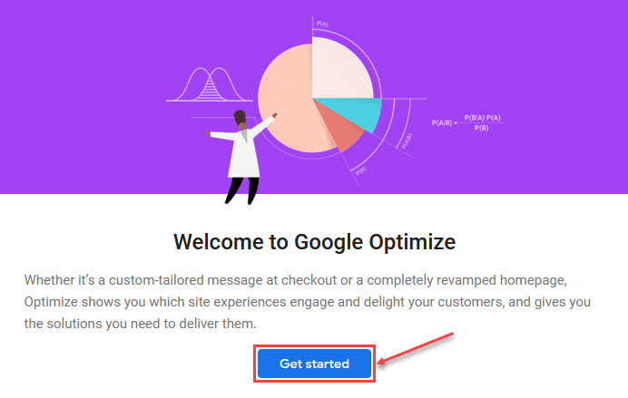 Click on the Get started button to start using the Google Optimize tool